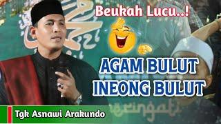 Dakwah Aceh Terbaru 2024 •| Agam Bulut Ineong Bulut •|  Tgk Asnawi Arakeundo