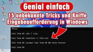 15 unbekannte Tricks Eingabeaufforderung Windows 11 und 10 - Befehle und Kniffe