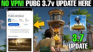 No VPN Pubg 3.7 Version Update Here | How To Update Pubg 3.7 version | Pubg 3.7 Update