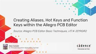 Creating Aliases, Hot Keys and Function Keys in Allegro