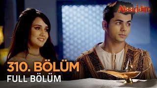 Alaaddin Hint Dizisi - Naam Toh Suna Hoga | 310. Bölüm ️ #Alaaddin #Aladdin