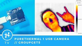 PureThermal 1 USB Camera // GroupGets