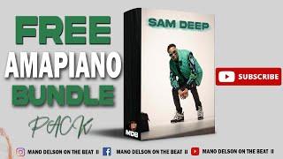 [FREE]Sam Deep & Stixx | Amapiano Bundle Pack 2024 |  | "" | AMAPIANO SAMPLE PACK