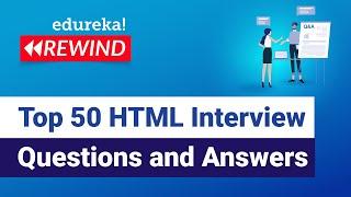 Top 50 HTML Interview Questions and Answers  | HTML Interview Preparation | Edureka Rewind - 5