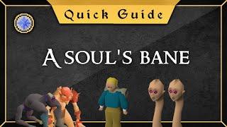 [Quick Guide] A soul's bane