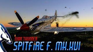 War Thunder: Spitfire F. Mk.XVI