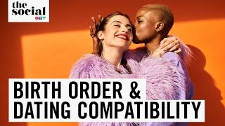 Does Birth Order Impact Dating Compatibility? | The Social