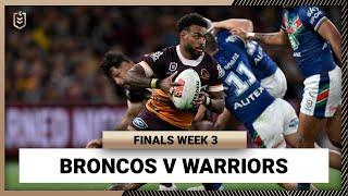 Brisbane Broncos v New Zealand Warriors | NRL Finals Week 3 | Full Match Replay