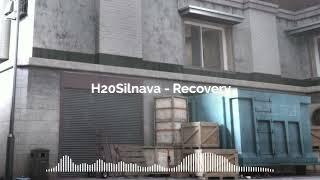 H20Silnava - Recovery (Demolition OST)