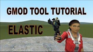 Garry's Mod Tool Tutorial - ELASTIC TOOL