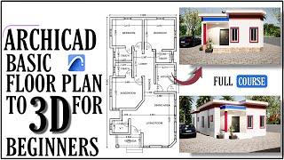 Archicad Tutorial : Basic Floor Plan To 3D For Beginners