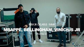 Mbappé,Bellingham,Vinicius Jr - Beny JR ft Delarue, 1MMK