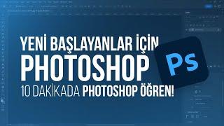 10 DAKİKADA PHOTOSHOP ÖĞREN! Yeni Başlayanlar İçin