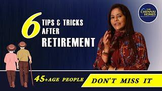 Age is Just a Number  | 6 Tips After Retirement | Jayashree Menon | The Chennai Homes