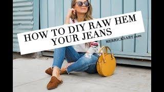 How to DIY raw hem your jeans