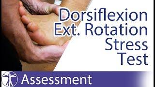 Dorsiflexion External Rotation Stress Test | Syndesmosis Injury
