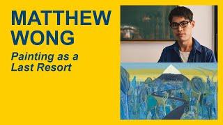 Matthew Wong l Vincent van Gogh: Painting as a Last Resort