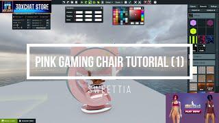 Pink Gaming Chair Tutorial 1 3DXChat - SweetTia