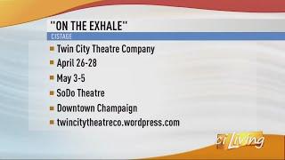 On the Exhale Twin City Theatre Company
