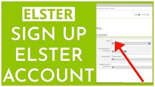 Elster Sign Up & Account Registration: How to Open/Create Elster Account 2023?