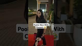 Pookie Mam With Chappals ️ #pookiegang #samridhimam