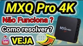 TV BOX MXQ PRO R329Q_V3.1 DEFEITO PROCESSADOR