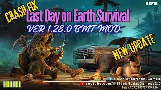 Last Day on Earth ver 1.28.0 BMT CRASH FIX New Update  MOD | LINK ⤋ #ldoemod #ldoetrick #ldoemodmenu