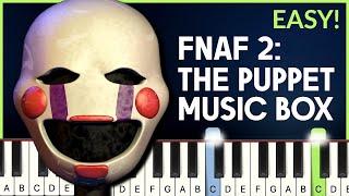 FNAF 2: The Puppet Music Box | EASY Piano Tutorial