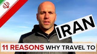 11 REASONS Why You Should TRAVEL TO IRAN 