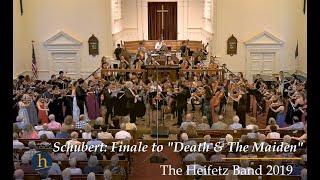 The Heifetz Band 2019 | Schubert: "Death and the Maiden" Finale