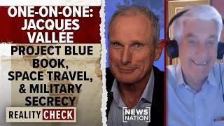 Jacques Vallée: Project Blue Book, space travel and military secrecy | Reality Check