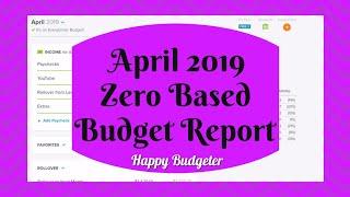 Zero Based Budget Review | April 2019 | Happy Budgeter