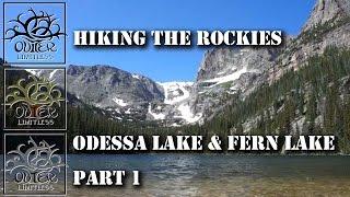 Hiking the Rockies...Odessa Lake and Fern Lake