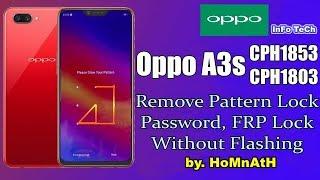 Oppo A3s CPH1853 Pattern Lock, Password Remove Without Flash. All oppo PIN lock remove & frp unlock.