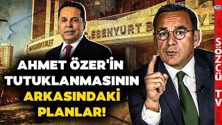 Deniz Zeyrek Anlatıyor | Ahmet Özer'in Tutuklanmasının Arkasındaki Planlar