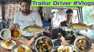 Aaj Fish Curry Banega Trailor Driver ke style Mein ️ || All day with Indian truck Driver || #vlog