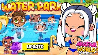 WOW! WATER PARK OPEN! NEW SECRETS AND BAGS IN AVATAR WORLD!