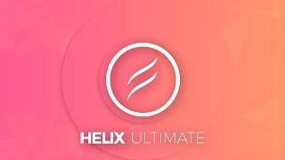 Helix Ultimate Joomla Framework [Setup/Demo/Review]