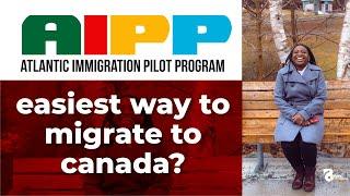 Easiest way to migrate to Canada- AIPP? #AIPP #CanadianProvinces #CanadaImmigration #NSPNP