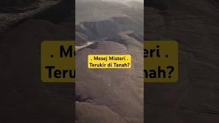 Mesej Misteri Terukir di Tanah?