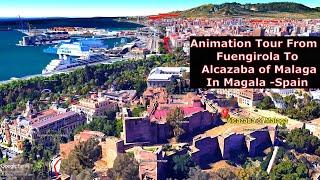 Animation Tour From  Fuengirola To  Alcazaba of Malaga In Magala -Spain