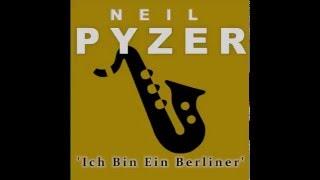 Neil Pyzer-'Ich Bin Ein Berliner'