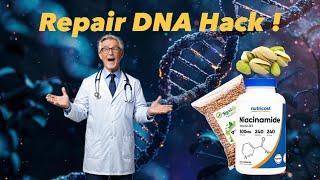 Repair DNA Hack !