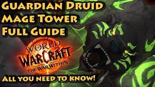 How to Conquer the Mage Tower as a Guardian Druid in The War Within! | Fel Werebear Guide