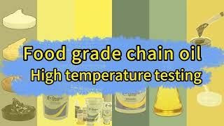 High temperature oven test for high temperature chain oil#high temperature lubricant