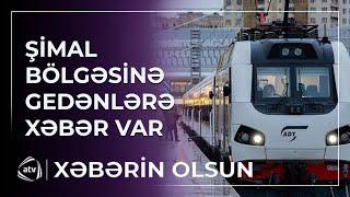 Şimal bölgəsinə gedənlərə ŞAD XƏBƏR - Gecə səfərlərinə start verilir / Xəbərin olsun