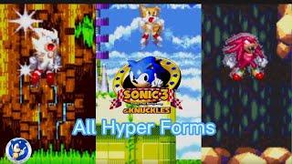 Sonic Origins - Sonic 3 & Knuckles / All Hyper Forms - Hyper Sonic, Hyper Tails, Hyper Knuckles