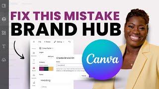Fix This Common Branding Mistake Using Canva Brand Hub