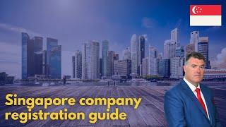 Singapore Business Registration Guide