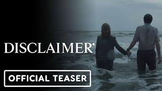 Disclaimer - Official Teaser Trailer (2024) Cate Blanchett, Sacha Baron Cohen